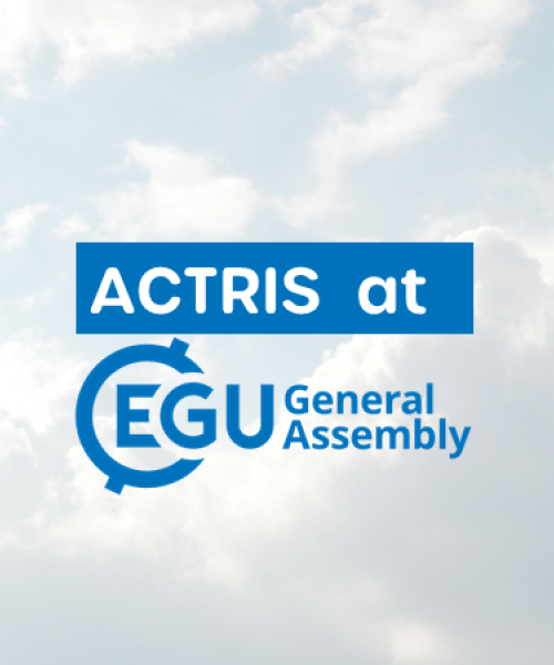 ACTRIS presence at EGU2023